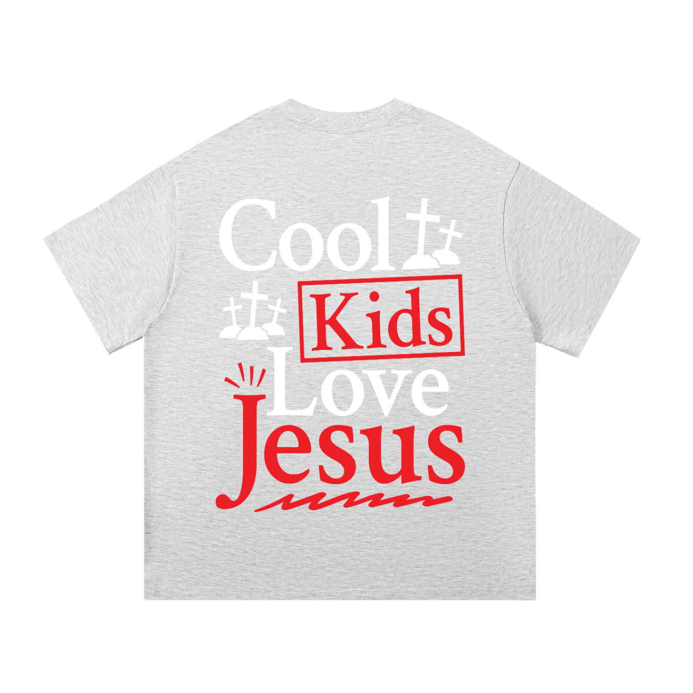 "Cool kids love Jesus" Tee