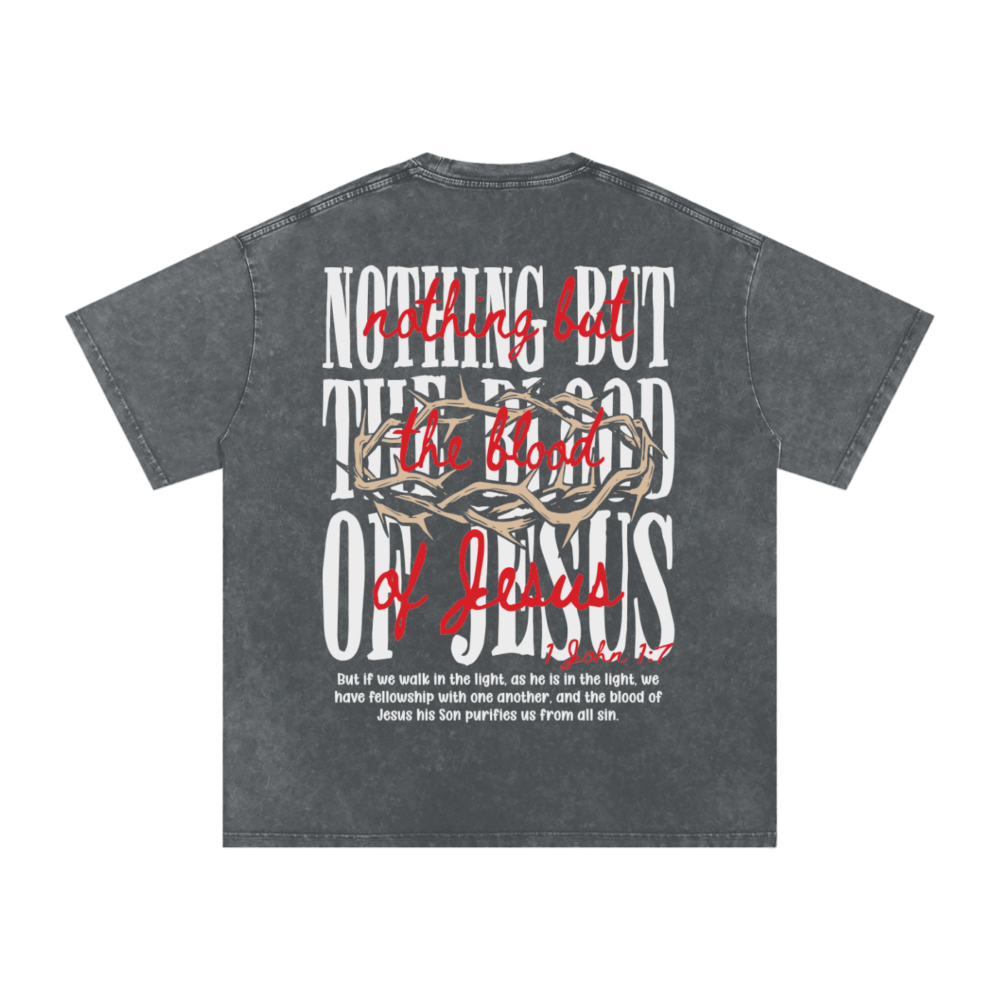 "Nothing but the blood of Jesus "Snow Washed Oversized Cotton Tee