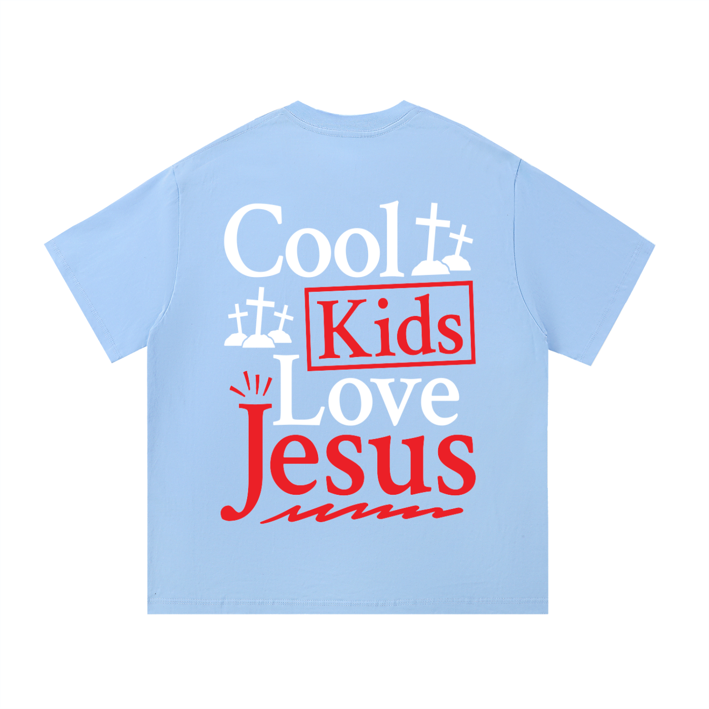 "Cool kids love Jesus" Tee
