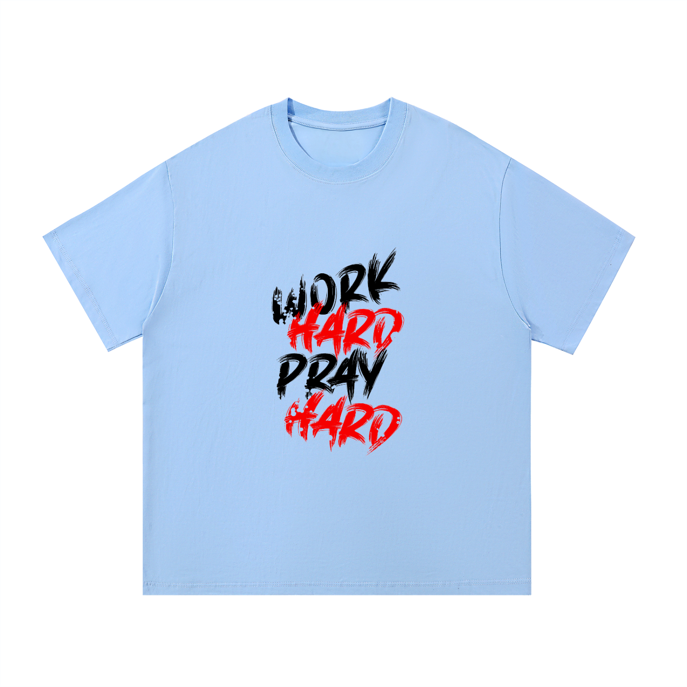 "Work Hard, Pray Hard" Tee