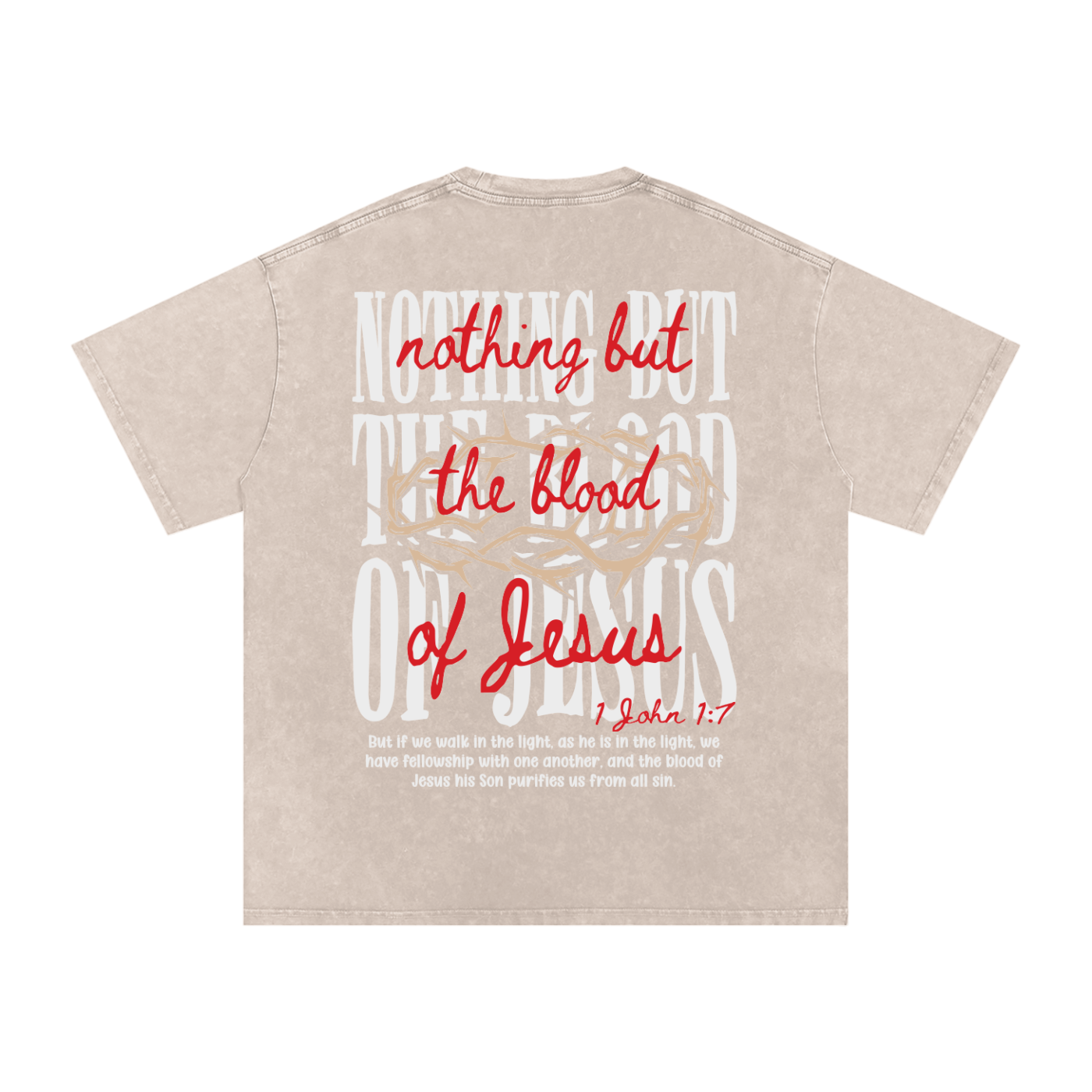 "Nothing but the blood of Jesus "Snow Washed Oversized Cotton Tee