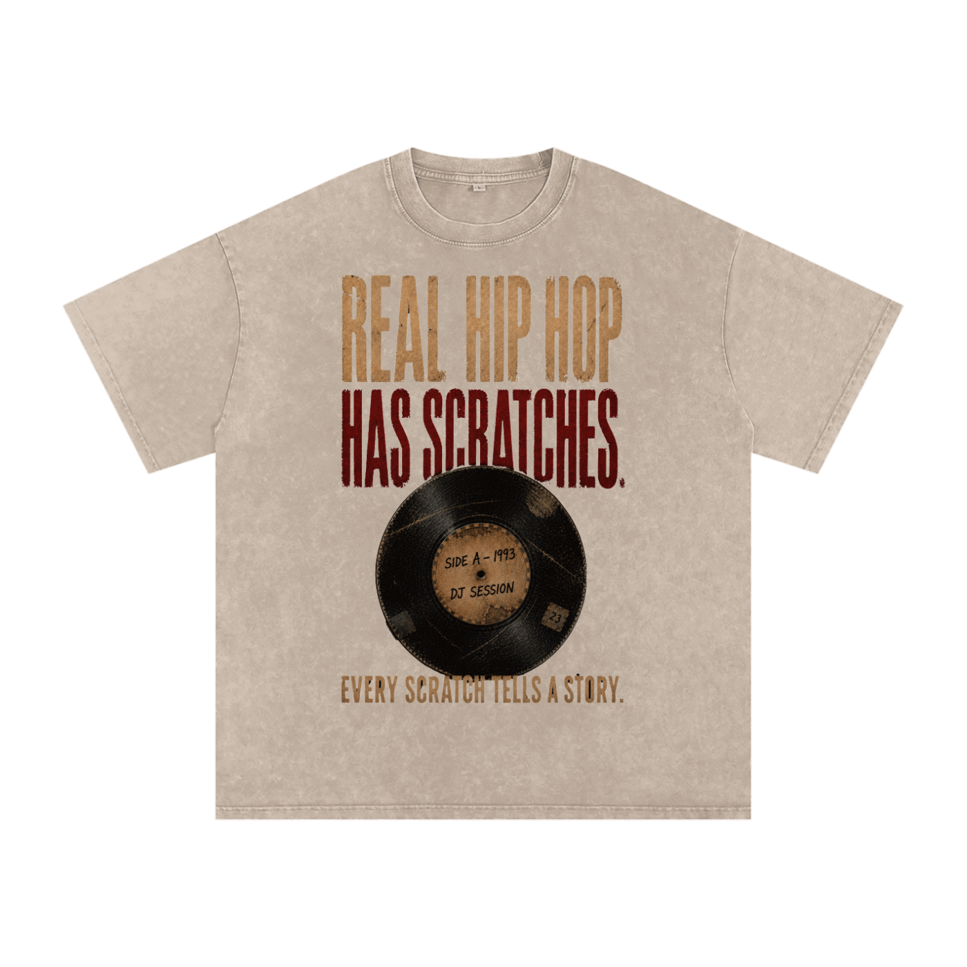 "Real hip-hop has scratches"  Snow Washed Oversized Cotton Tee