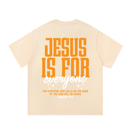 "Jesus is for everyone" Tee