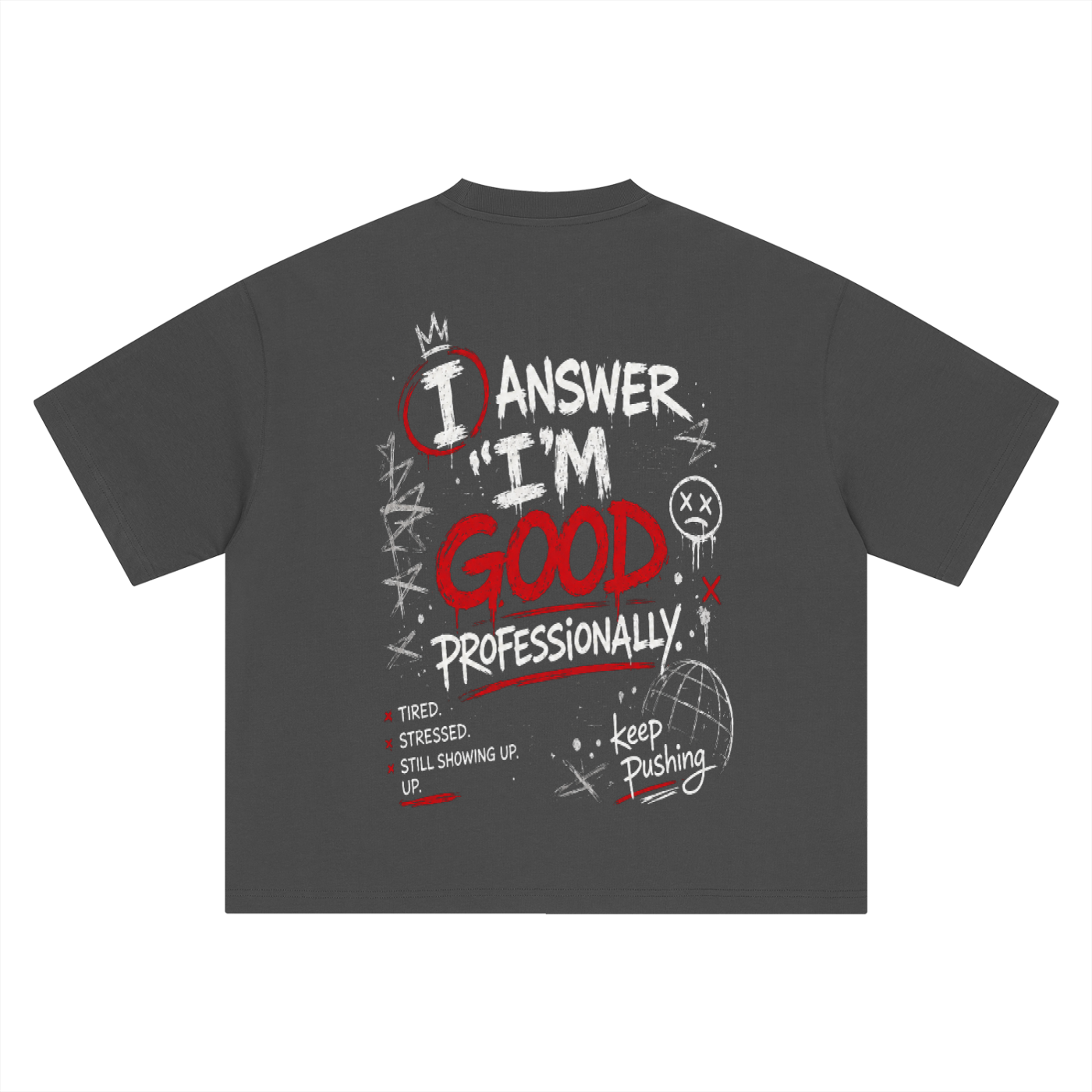 "I'm good "Boxy Oversized Tee