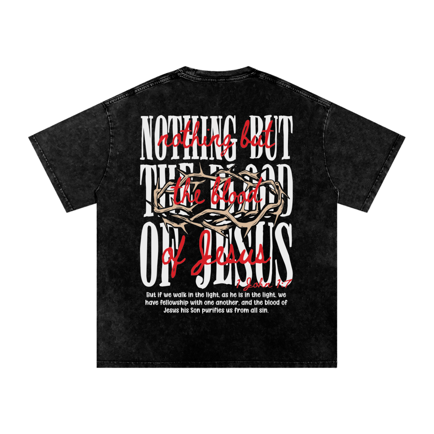 "Nothing but the blood of Jesus "Snow Washed Oversized Cotton Tee