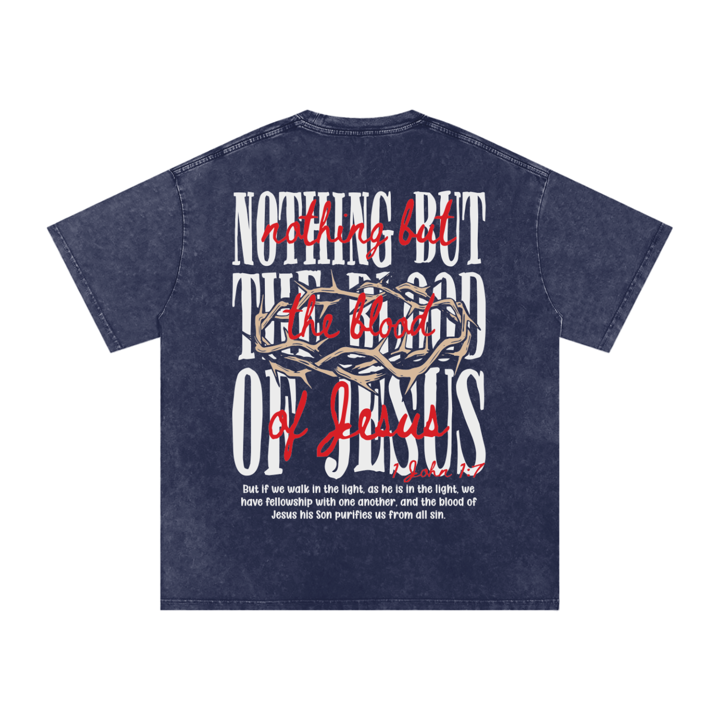 "Nothing but the blood of Jesus "Snow Washed Oversized Cotton Tee