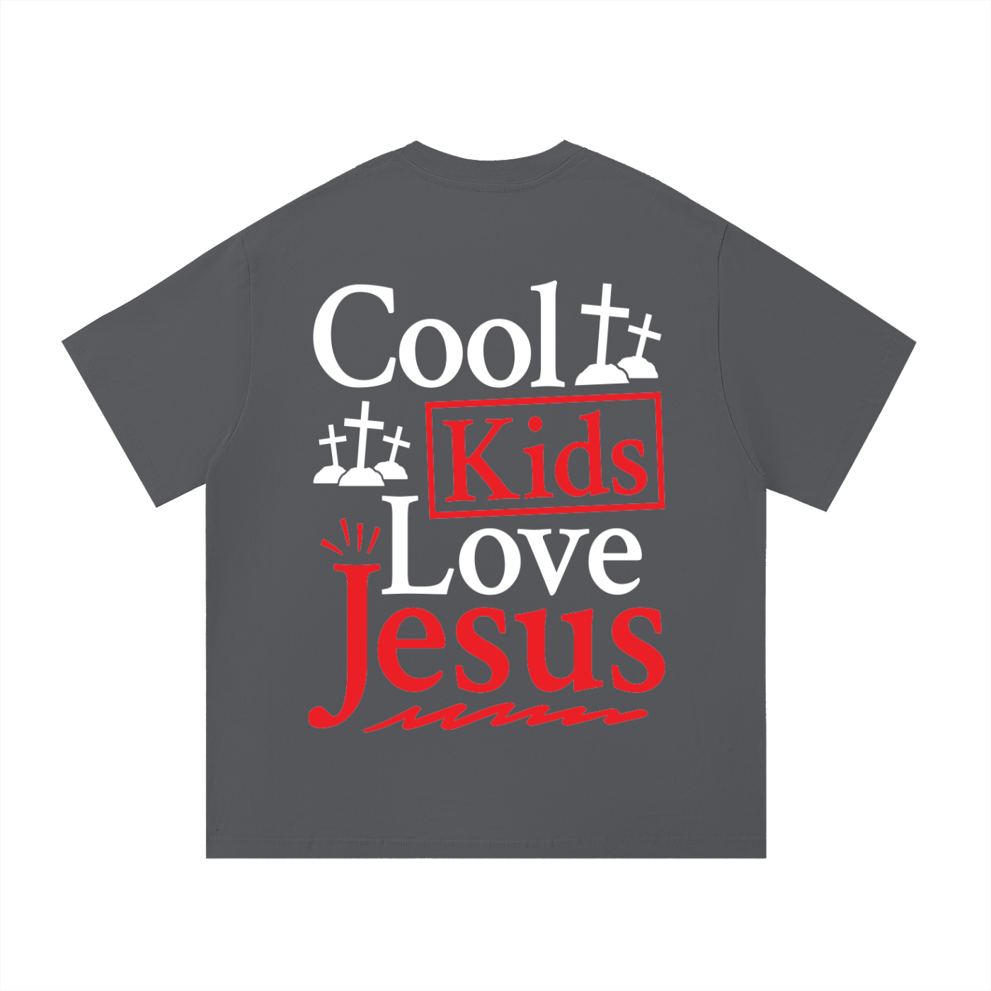 "Cool kids love Jesus" Tee