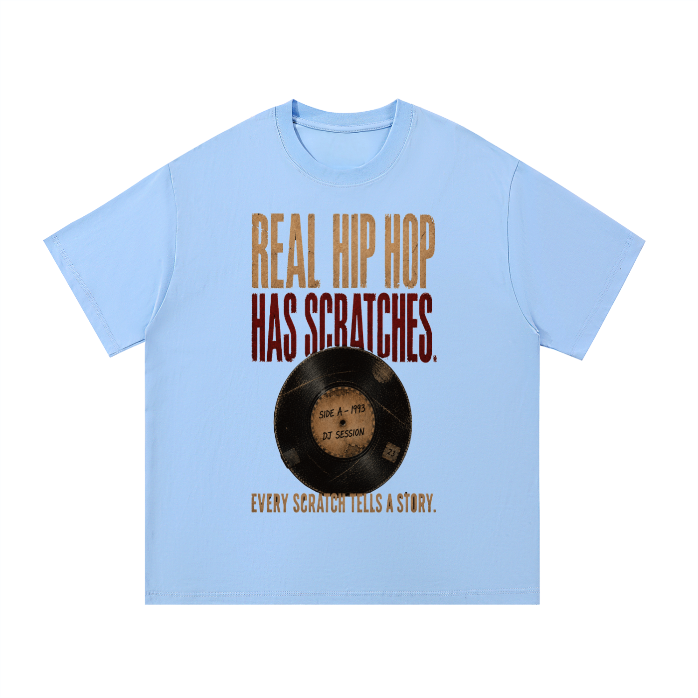 "Real hip-hop has scratches " Tee